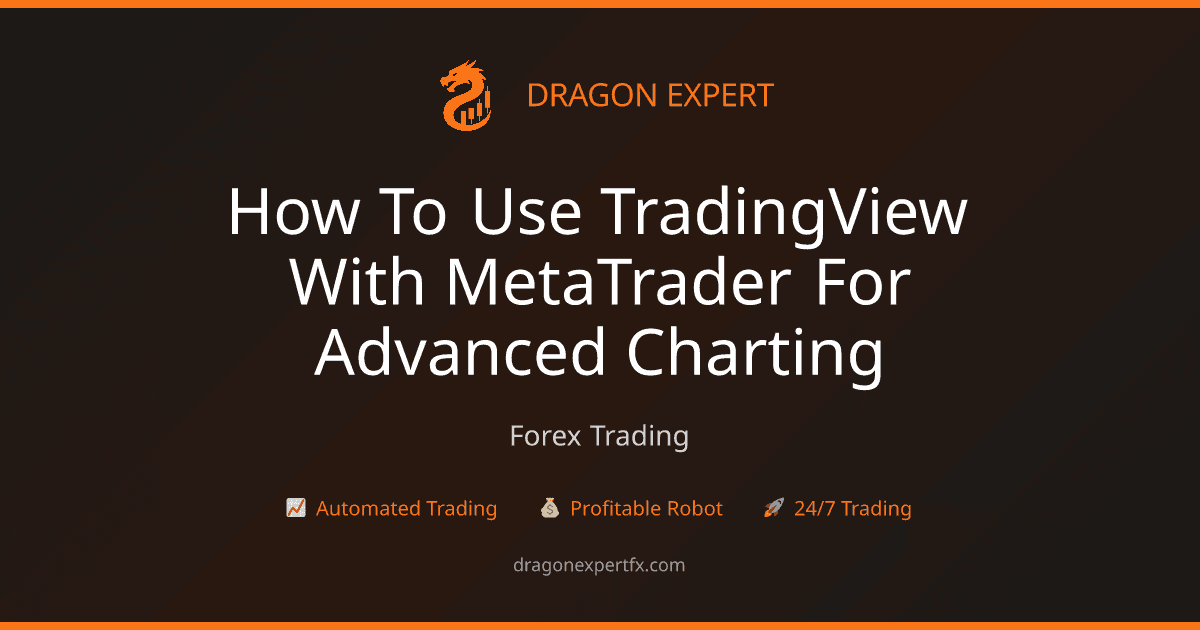 How to Use TradingView with MetaTrader for Advanced Charting - Forex Trading