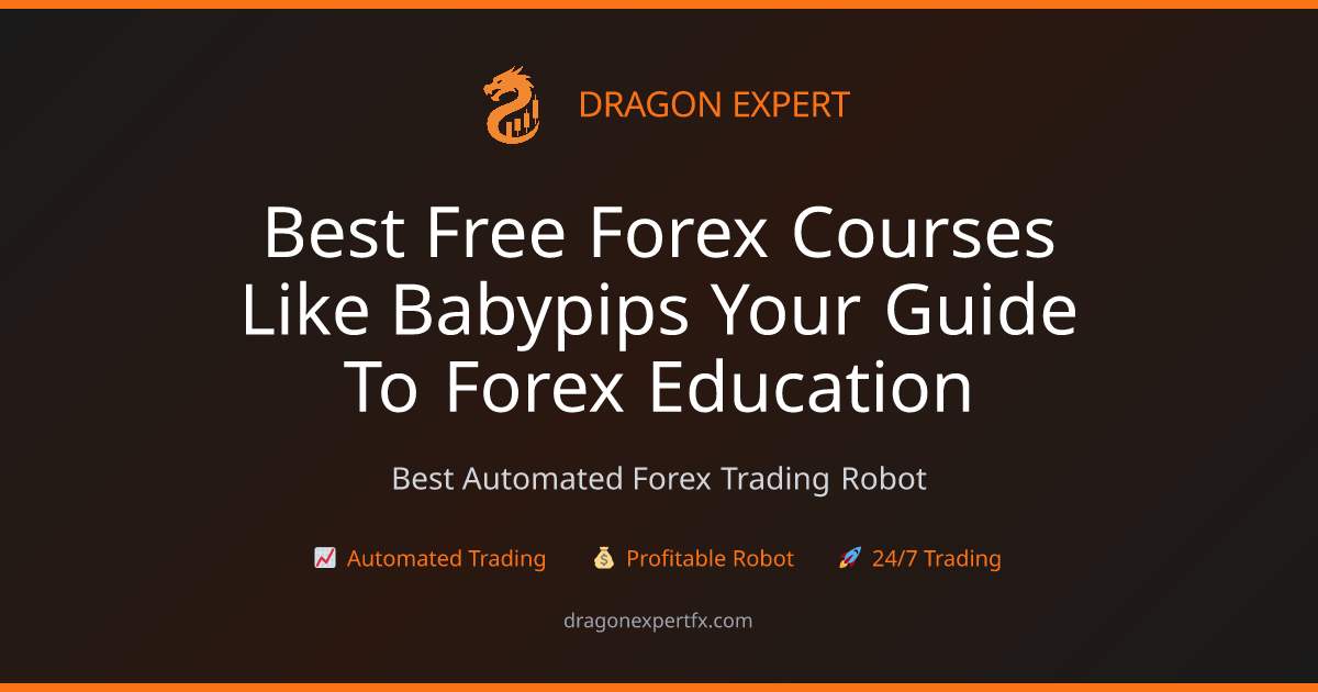 Best Free Forex Courses Like BabyPips: Your Guide to Forex Education ...
